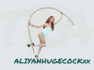 ALIYAHHUGECOCKxx