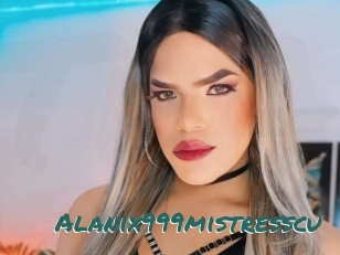 Alanix999mistresscu