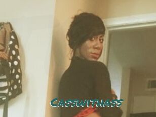 Casswithass