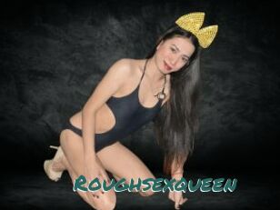 Roughsexqueen