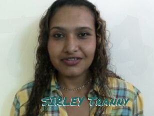 SIRLEY_Tranny