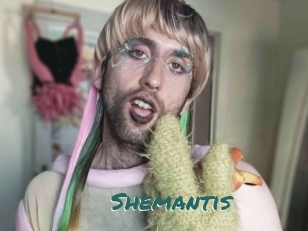 Shemantis