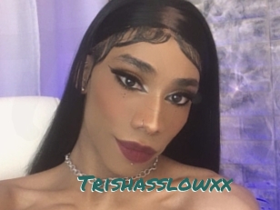 Trishasslowxx