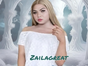 Zailagreat